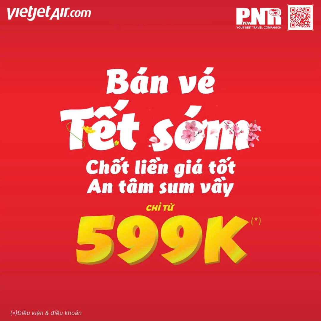 Vietjet Air - Bay vé Tết sớm chốt liền giá tốt