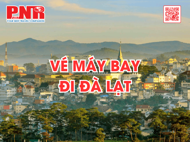 ve-may-bay-di-da-lat-gia-re-tai-pnr