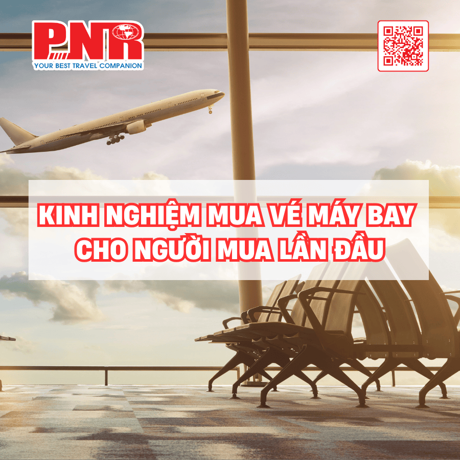 kinh-nghiem-mua-ve-may-bay-cho-nguoi-mua-lan-dau