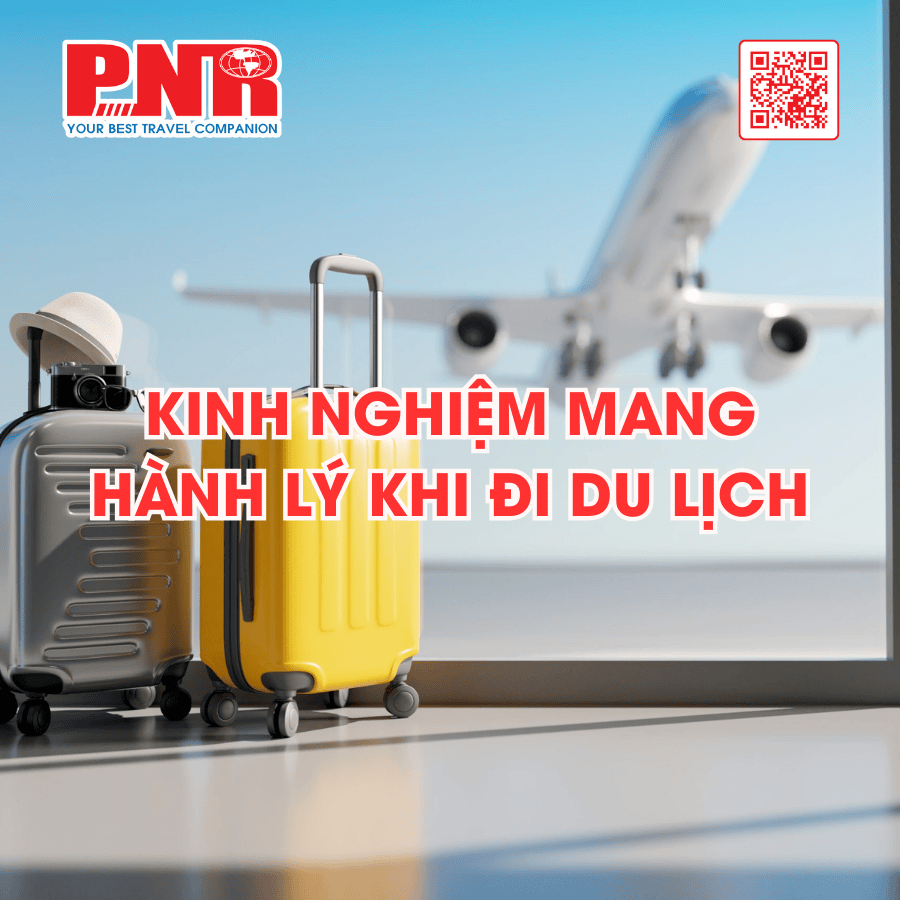 kinh-nghiem-mang-hanh-ly-khi-di-du-lich