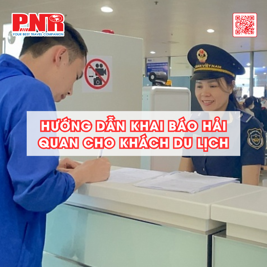 hướng dẫn khai báo hải quan cho khách du lịch