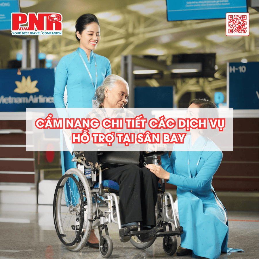 cam-nang-chi-tiet-cac-dich-vu-ho-tro-tai-san-bay