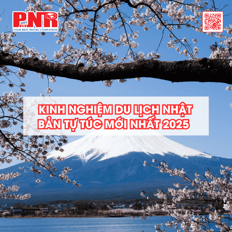 kinh-nghiem-du-lich-nhat-ban-tu-tuc-moi-nhat-2025