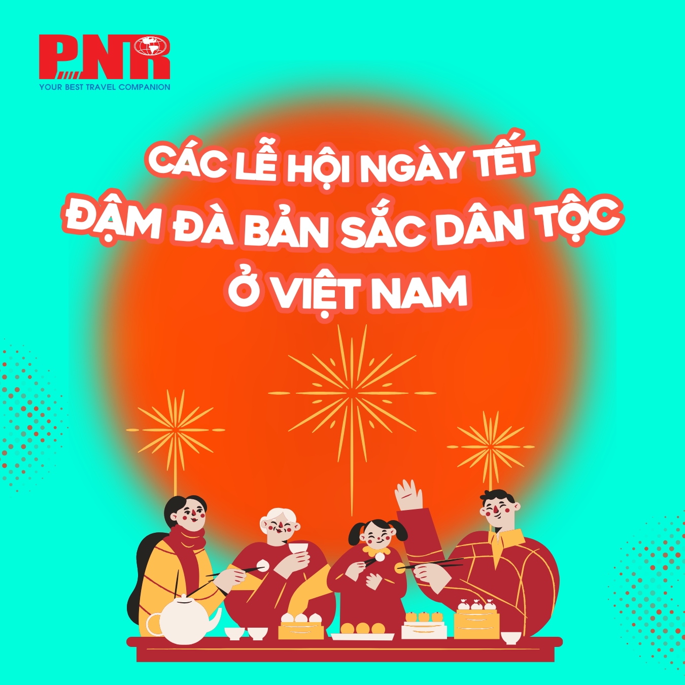 Các lễ hội ngày Tết ở Việt Nam đậm đà bản sắc dân tộc